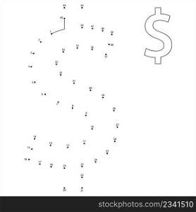 Dollar Icon Connect The Dots, Currency Sign, Paper Money, $ Vector Art Illustration, Puzzle Game Containing A Sequence Of Numbered Dots