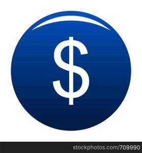 Dollar icon vector blue circle isolated on white background . Dollar icon blue vector