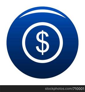 Dollar icon vector blue circle isolated on white background . Dollar icon blue vector
