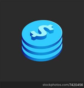 Dollar sign isolated rounded isometric 3d icon vector. Currency symbol logotype of United States of America. Money and financial assets coin shaped. Dollar Isolated Rounded Icon Vector Illustration