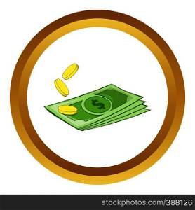 Dollars and coins vector icon in golden circle, cartoon style isolated on white background. Dollars and coins vector icon