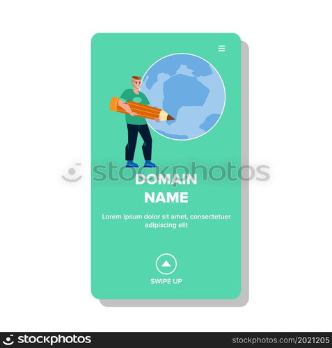 Domain Name Man Invent And Registration Vector. Guy With Pencil Create Internet Website Domain Name. Character Creating Net Site Address, Www Homepage Web Flat Cartoon Illustration. Domain Name Man Invent And Registration Vector