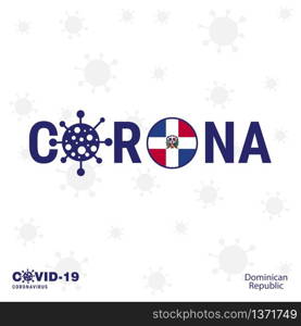 Dominican Republic Coronavirus Typography. COVID-19 country banner. Stay home, Stay Healthy. Take care of your own health