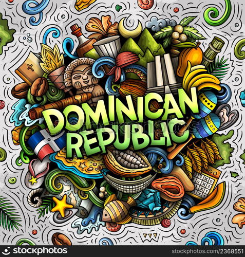 Dominican Republic hand drawn cartoon doodle illustration. Funny Dominicanian design. Creative vector background. Handwritten text with North American Country elements and objects. Colorful composition. Dominican Republic hand drawn cartoon doodle illustration. Funny local design.