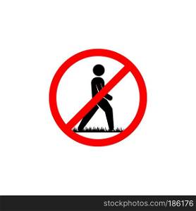 Don't step sign. Don't step on grass icon. Vector illustration Don't walk on grass.