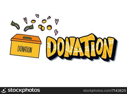 Donation box concept. Donate lettering with coin and other decoration. Vector color illustration.