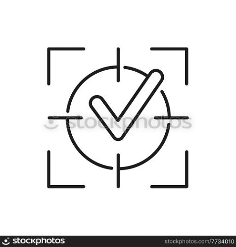 Done tip in aim goal target isolated outline icon. Vector leadership and management, business success and achievement top point. Victory and career, business improvement, correctness done sign. Achievement of aim goal, check done mark in target