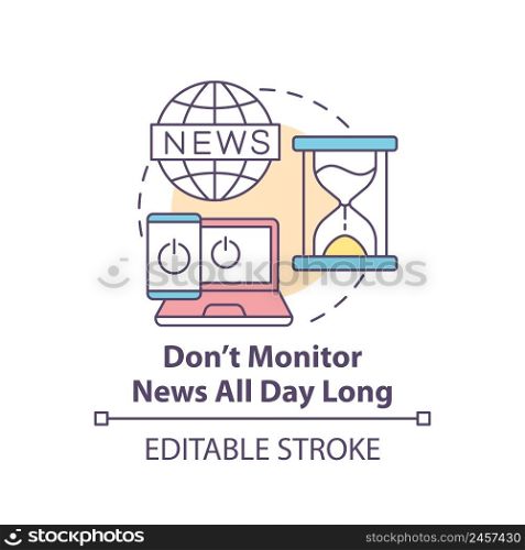 Dont monitor news all day long concept icon. Dealing with emotions during war abstract idea thin line illustration. Isolated outline drawing. Editable stroke. Arial, Myriad Pro-Bold fonts used. Dont monitor news all day long concept icon