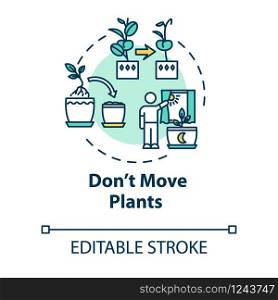 Dont move plants concept icon. Houseplants caring. Floriculture tip. Flowers acclimatization idea thin line illustration. Vector isolated outline RGB color drawing. Editable stroke