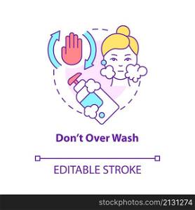 Dont overwash concept icon. Save skin balance. Skincare procedure to restrict abstract idea thin line illustration. Isolated outline drawing. Editable stroke. Roboto-Medium, Myriad Pro-Bold fonts used. Dont overwash concept icon