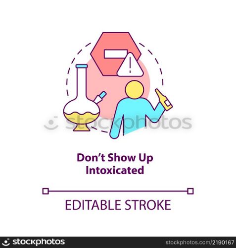 Dont show up intoxicated concept icon. Escape room regulation abstract idea thin line illustration. Being drunk. Isolated outline drawing. Editable stroke. Arial, Myriad Pro-Bold fonts used. Dont show up intoxicated concept icon