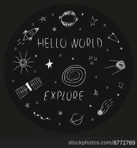 Doodle cosmos illustration set in childish style in circle, design clipart. Hand drawn abstract space elements with lettering. Black and white.  Vector line print, banner, poster.