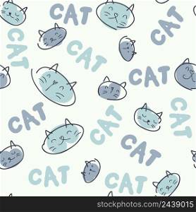 Doodle seamless pattern of kitten faces and text CAT. Perfect for T-shirt, textile and print. Hand drawn vector illustration for decor and design.