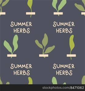 Doodle seamless pattern with small plants and text SUMMER HERBS. Simple botanic print for T-shirt, fabric, textile. Hand drawn vector illustration for decor and design.