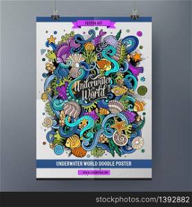 Doodles cartoon colorful Underwater world hand drawn illustration. Vector template poster design. Doodles cartoon colorful Underwater world poster