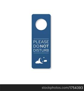 Door hanger blue tag with please do not disturb sign isolated plastic label with moon and stars. Vector do not enter hotel or motel message on handle, sleeping or resting sign, keep silence and quiet. Do not disturb, keep silence and quiet door hanger