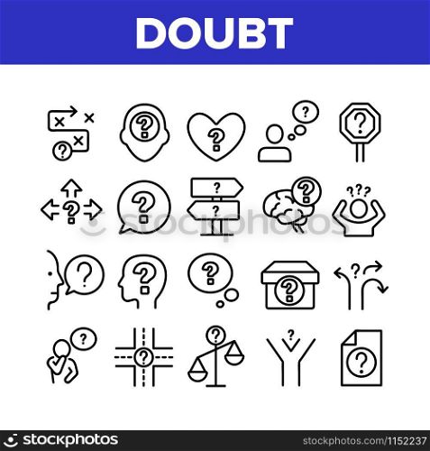 Doubt And Confusion Collection Icons Set Vector Thin Line. Doubt Human And Brain, Question Mark In Quote Frame And On Box Concept Linear Pictograms. Monochrome Contour Illustrations. Doubt And Confusion Collection Icons Set Vector