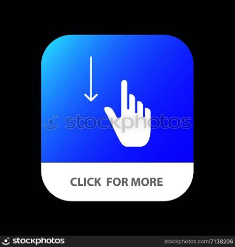 Down, Finger, Gesture, Gestures, Hand Mobile App Button. Android and IOS Glyph Version