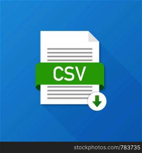 Download CSV button. Downloading document concept. File with CSV label and down arrow sign. Vector stock illustration.