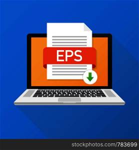 Download EPS button on laptop screen. Downloading document concept. File with EPS label and down arrow sign. Vector stock illustration.