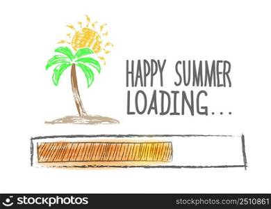 Download happy summer. Creative illustration with loading bar, sun, palm tree and inscription for creative design