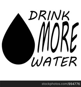 Drink More Water icon on white background. flat style. Drink More Water icon for your Banner, postcard, poster, stickers, tag. Drink More Water symbol.