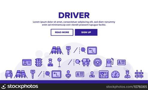 Driver Landing Web Page Header Banner Template Vector. Driver Silhouette And Road Mark, Traffic Light And License, Gps Navigator And Key Illustration. Driver Landing Header Vector