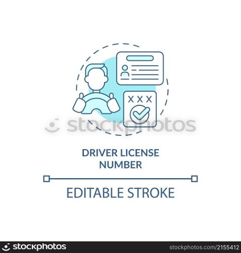 Driver license number turquoise concept icon. Sensitive information safety abstract idea thin line illustration. Isolated outline drawing. Editable stroke. Roboto-Medium, Myriad Pro-Bold fonts used. Driver license number turquoise concept icon