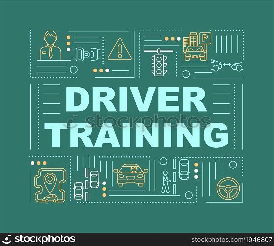 Drivers training word concepts banner. Practicing car riding. Infographics with linear icons on green background. Isolated creative typography. Vector outline color illustration with text. Drivers training word concepts banner