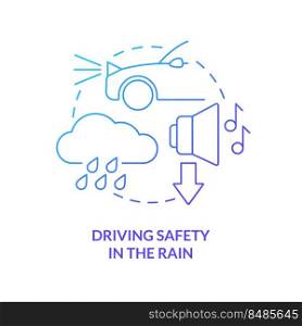 Driving safety in rain blue gradient concept icon. Radio volume off. Situational driving safety abstract idea thin line illustration. Isolated outline drawing. Myriad Pro-Bold font used. Driving safety in rain blue gradient concept icon