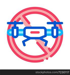 drone crossed out sign icon vector. drone crossed out sign sign. color symbol illustration. drone crossed out sign icon vector outline illustration