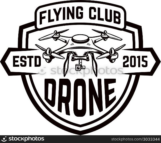 Drone icon isolated on white background. Design element for logo, label, emblem, sign. Vector illustration. Drone icon isolated on white background. Design element for logo, label, emblem, sign.