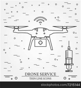 Drone service. Drone medical service. Thin line icons. Vector illustration.