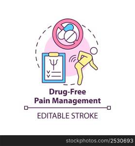 Drug free pain management concept icon. Non pharmacological methods. Psychology trend abstract idea thin line illustration. Isolated outline drawing. Editable stroke. Arial, Myriad Pro-Bold fonts used. Drug free pain management concept icon