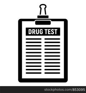 Drug test clipboard icon. Simple illustration of drug test clipboard vector icon for web design isolated on white background. Drug test clipboard icon, simple style