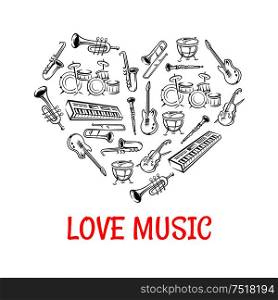 Drum, guitar, saxophone, trumpet, trombone, clarinet, violin and synthesizer sketch icons creating a silhouette of a heart. Love Music concept or classic orchestra concert design. Classic musical instruments icons shaped as heart
