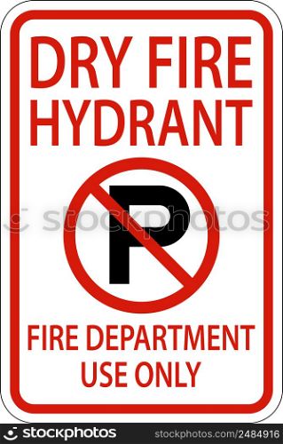 Dry Fire Hydrant Sign On White Background