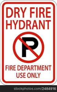 Dry Fire Hydrant Sign On White Background