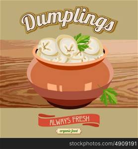 Dumplings in the pot . Ravioli. Vector illustration for restaurants and cafes.