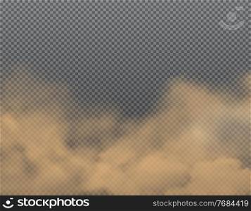Dust, sand or dirt clouds on transparent background. Realistic vector brown clouds of road dust, car smoke, desert sandstorm wind, earth powder particles backdrop of air pollution, environment design. Dust, sand, dirt clouds on transparent background