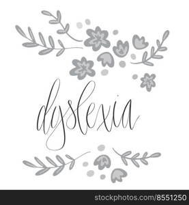 Dyslexia awareness month October, web banner template with handwritten calligraphy. Vector illustration. Dyslexia awareness month October, web banner template with handwritten calligraphy.