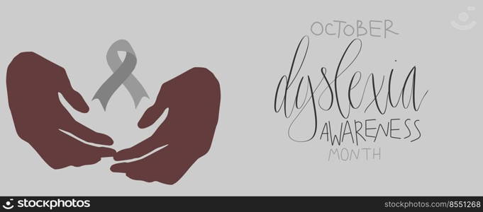 Dyslexia awareness month October, web banner template with handwritten calligraphy. Vector illustration. Dyslexia awareness month October, web banner template with handwritten calligraphy.