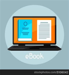 E-book concept. Laptop with book. Digital library online reading. E-book concept. Laptop with book. Digital library online reading.