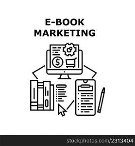 E-book Marketing Vector Icon Concept. Online Library Choosing And Buying In Internet Online And In Mobile Phone Application, E-book Marketing. Reading Digital Literature Black Illustration. E-book Marketing Vector Concept Black Illustration