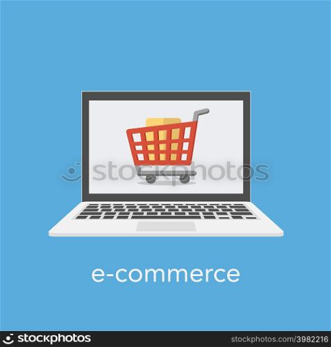 E commerce concept with a shopping cart on the laptop screen. Vector illustration . E commerce concept with a shopping cart on the laptop screen.