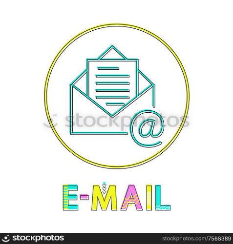 E-mail round bright linear icon with open envelope that has letter inside. Convenient way to send messages by Internet isolated vector illustration.. E-mail Round Bright Linear Icon with Envelope