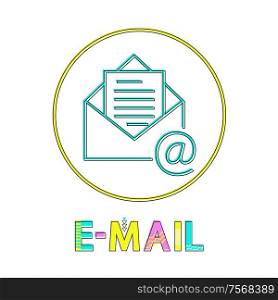 E-mail round bright linear icon with open envelope that has letter inside. Convenient way to send messages by Internet isolated vector illustration.. E-mail Round Bright Linear Icon with Envelope