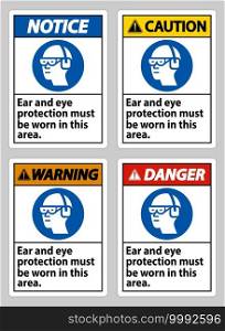 Ear And Eye Protection Must Be Worn In This Area