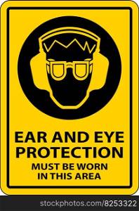 Ear and Eye Protection Sign On White Background