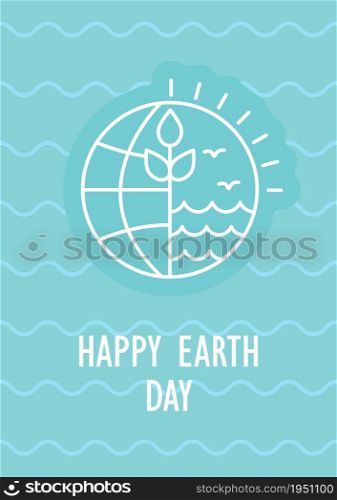 Earth day postcard with linear glyph icon. Protect ecosystem. Greeting card with decorative vector design. Simple style poster with creative lineart illustration. Flyer with holiday wish. Earth day postcard with linear glyph icon